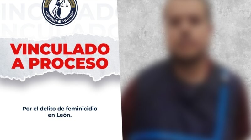 Vinculan a proceso a presunto feminicida en la ciiudad de León.